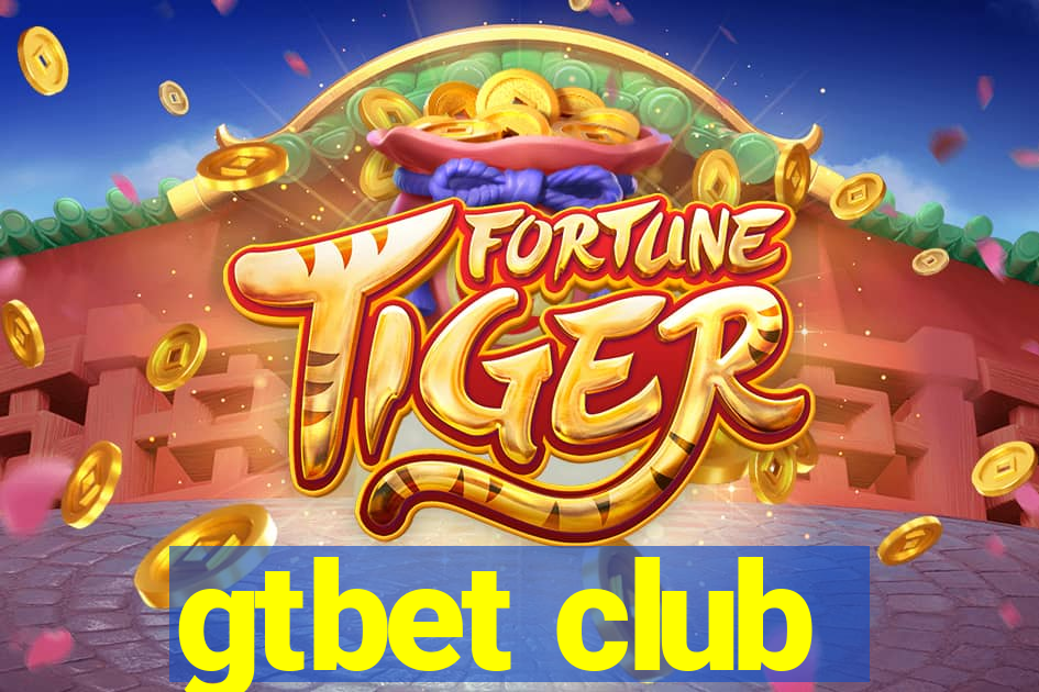 gtbet club